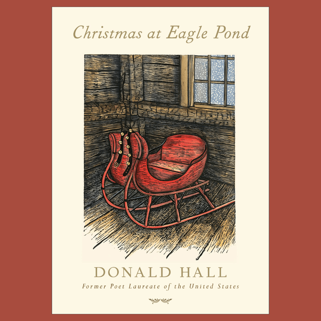 December Book Discussion: Christmas At Eagle Pond by Donald Hall
