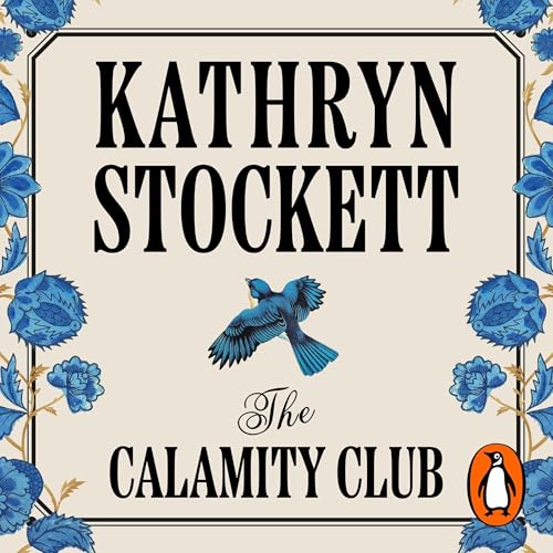Calamity Club by Katherine Stockett