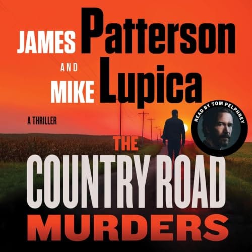 country road murders by James Patterson and Mike Lupica