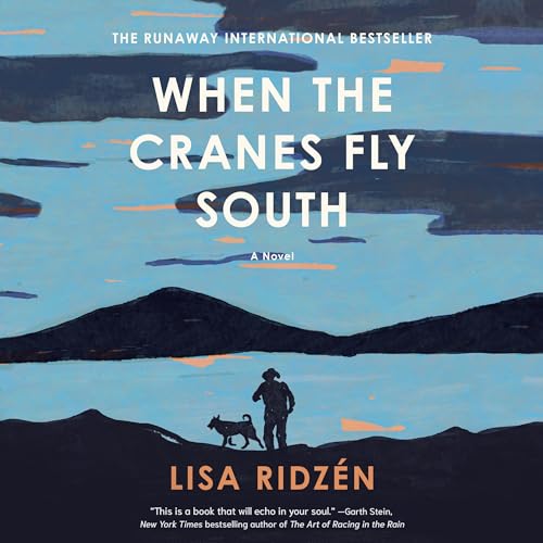 when the cranes fly south