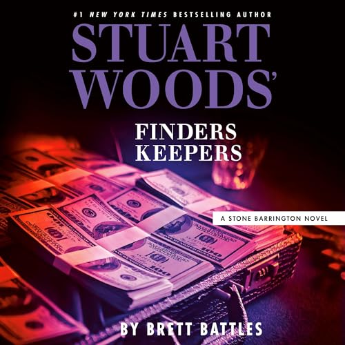 a briefcase filled with stacks of cash is pictured on the cover of "finders keepers," a stone barrington novel by stuart woods and brett battles.