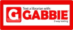 Text a librarian with Gabbie