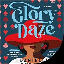 glory daze by danielle arceneaux