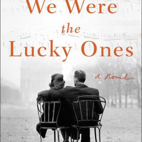 two people sit close together on metal chairs, facing away, on the cover of the novel we were the lucky ones by georgia hunter.