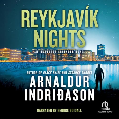 a silhouetted man in a hat stands by a body of water at night, with city lights in the background. text reads: arnaldur indridason reykjavík nights an inspector erlendur novel.