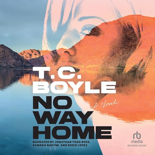 no way home by t. c. boyle