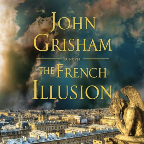 the french illusion by john grisham